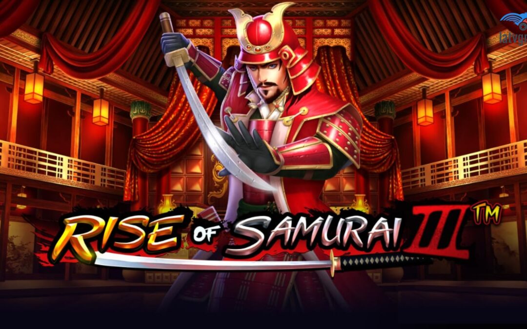 RTP Slot Hari Ini Rise of Samurai III Pragmatic Play 2023